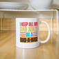 I Keep All My Dad Jokes | Elevate your coffee experience with our custom-made ceramic mug