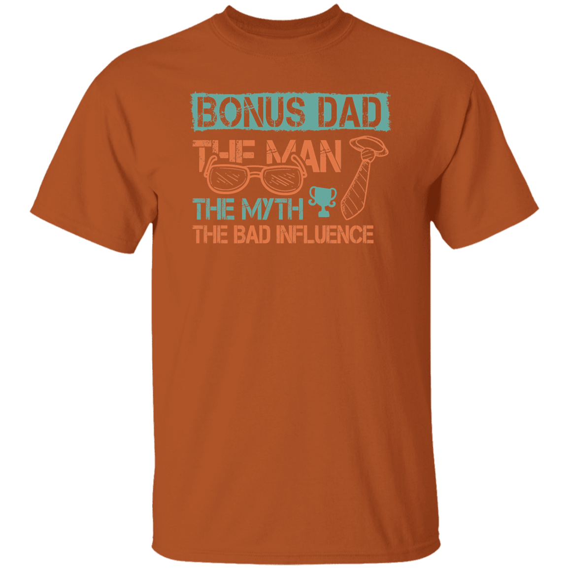 Bonus Dad | T-Shirt