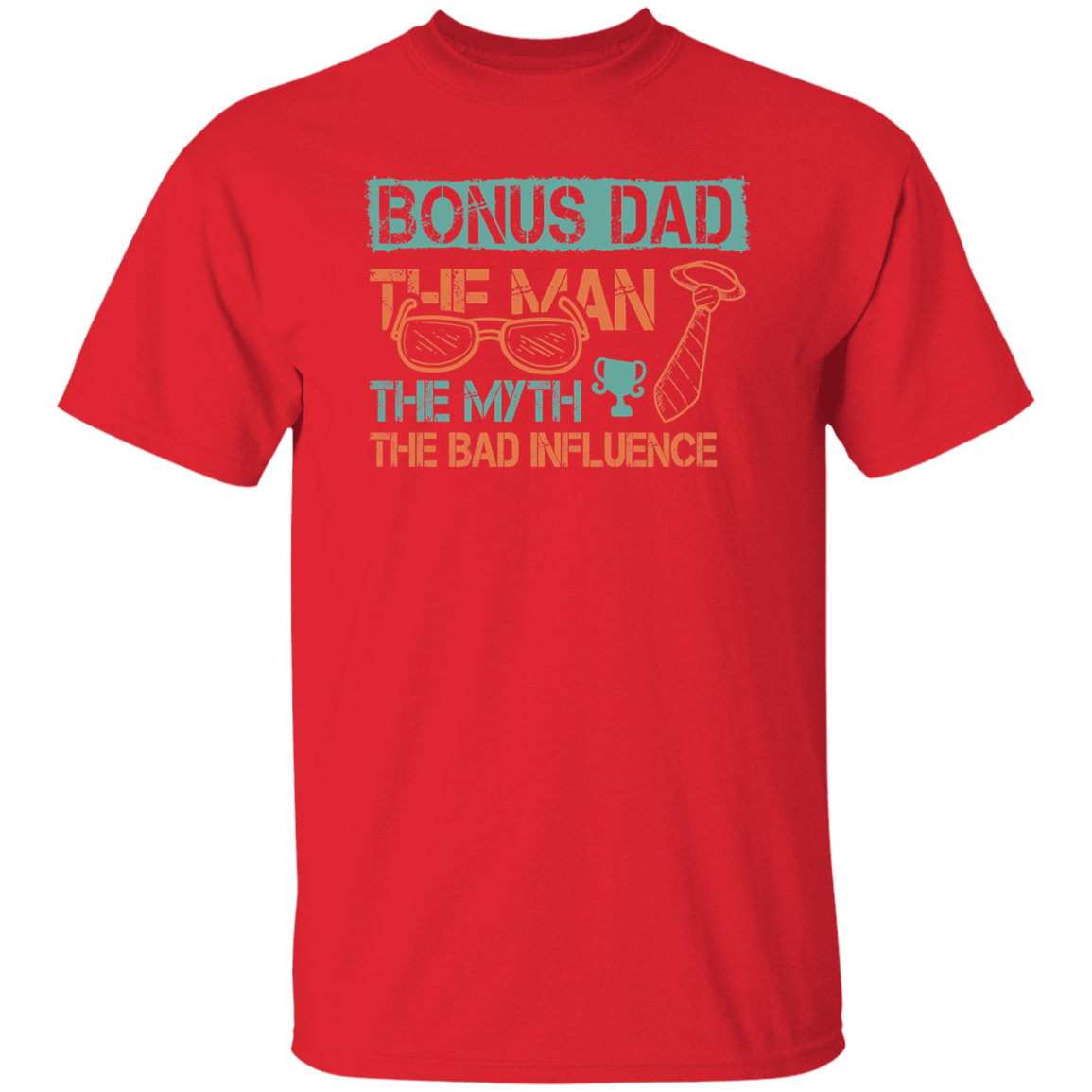 Bonus Dad | T-Shirt